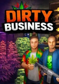 Dirty Business