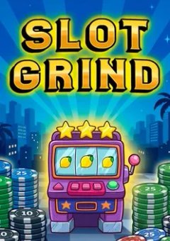 Slot Grind