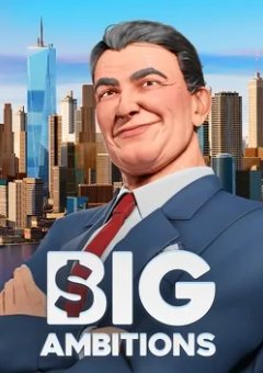 Big Ambitions
